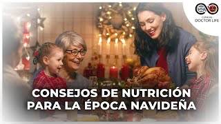 ENTREVISTA A NUTRICIONISTA EN CLÍNICAS DOCTOR LIFE: CONSEJOS DE NUTRICIÓN PARA LA ÉPOCA NAVIDEÑA