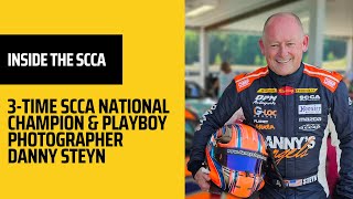 Inside the SCCA | 3-Time Runoffs Champ & Playboy Photographer Danny Steyn