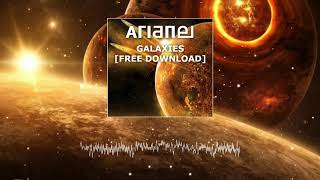 [Progressive House] Arlane - Galaxies [FREE DOWNLOAD]