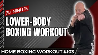 Intense 20 Min Lower Body Boxing Workout