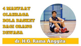 OLAH RAGA BOLA BASKET BAGI ORANG DEWASA BAIK ATAU TIDAK?