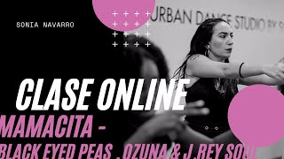 BLACK EYED PEAS,OZUNA FT J.REY SOUL - MAMACITA | 10 Class Online by Sonia Navarro