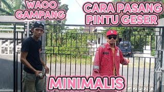 cara pasang pintu geser pagar minimalis