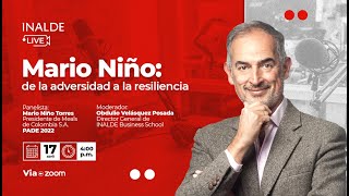 Mario Niño: de la adversidad a la resiliencia