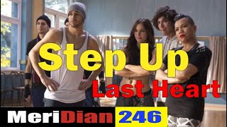 MeriDian246 - Last Heart (Step Up 5 Final Dance)