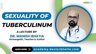 The sexuality of Tuberculinum | Dr Manish Bhatia