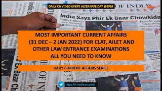 MOST IMPORTANT CURRENT AFFAIRS (31 DEC-02 JAN) I CLAT & OTHER LAW ENT. EXAMS I CA SERIES I LAWCUPIED