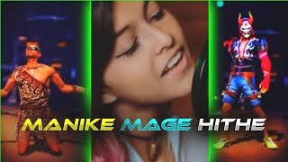 M A N I K E💕❤️ Mage Hithe || new trad free fire video