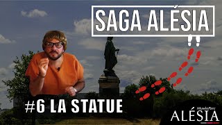 Saga Alésia : E6 La statue