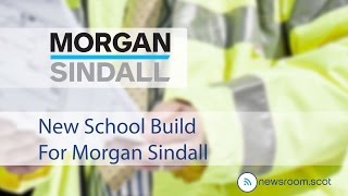 New School Build For Morgan Sindall