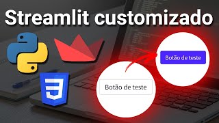 Como customizar aplicativos do Streamlit (Python) com CSS