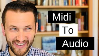 3 Ways To Turn Midi To Audio In Ableton Live