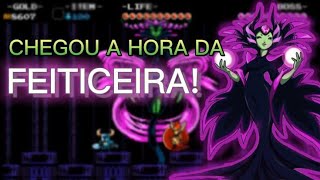 CHEGOU A HORA DA FEITICEIRA! - Shovel knight