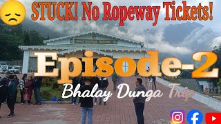 Experience the Ropeway ride of Bhaladunga!! 😃😃😃😃