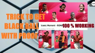 Trick to get black ball from - Iconic moment - ROMA| pes 2020 mobile |