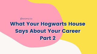 What your hogwarts house says about your job hunting part 2! #hogwarts #hogwartshouses