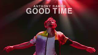 Anthony Ramos - Good Time (Official Audio)