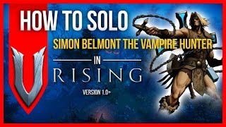 V Rising Solo Boss Guide - Simon Belmont the Vampire Hunter