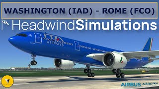 [FS2020] LONGHAUL | HeadwindSimulations A330-900 | Washington (IAD) - Rome | KIAD ✈️ LIRF