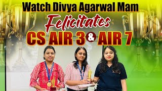 WATCH 📸 Divya Agarwal Mam Felicitating 🏆CS AIR 3 & AIR 7 | MEPL Classes