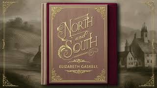 North and South Part 1 by Elizabeth Celghorn Gaskell FULL Audiobook