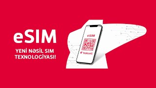 Esim nədir, necə əldə edək, necə istifadə olunur?