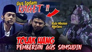 GUS IQDAM KAGET !! IBU INI TOLAK UANG PEMBERIAN GUS SAMSUDIN