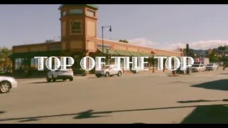 "Top of the Top" (Official Visual)