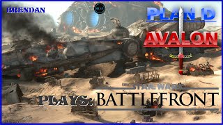 He's A Big Boy Now! - Plan D Avalon Plays Star Wars Battlefront Part 3