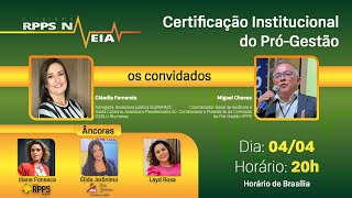 Certificação Institucional do Pró-Gestão | RPPS na Veia