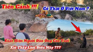 Tiên Cảnh tại cốc thầy !!! sáng sớm bất ngờ ông chú cao tuổi xin thầy việc này tại cốc_sư phước đông