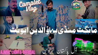 Mangat Mandi Bahauddin Event Complete Vlog|Team Ajmal|Ajmal Lights Official