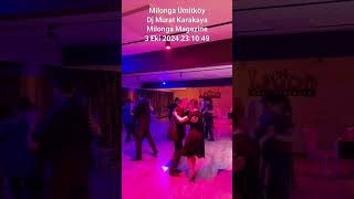 2024 10 03 Dj Murat Karakaya KMK Milonga Ümitköy(4)