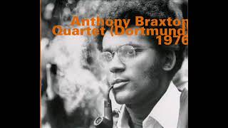 Anthony Braxton Quartet- Dortmund (Full Album)