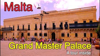 Grand Master Palace , Malta