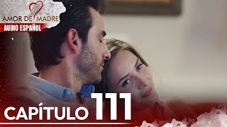 Amor de Madre Capitulo 111 - Doblaje Español | Canım Annem