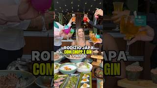 RODÍZIO JAPA COM CHOPP E GIN A VONTADE