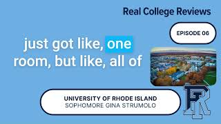 Real College Reviews | University of Rhode Island