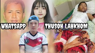 WHATSAPP THUSOH LAHKHOM || SML OFFICIAL