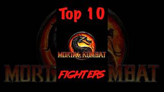 Top 10 Mortal Kombat Fighters