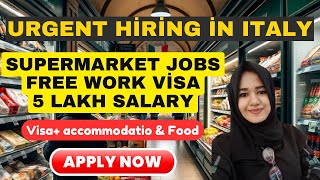 ITALY Supermarket jobs Work Visa How to apply Online 2024 #europe #job