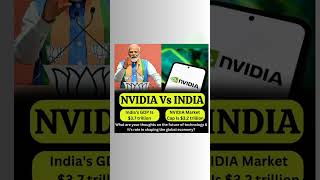 nvidia vs india #nvidiastock #indiamarket #indiagdp #shorts