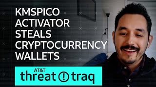 KMSPico Activator Steals Cryptocurrency Wallets| AT&T ThreatTraq