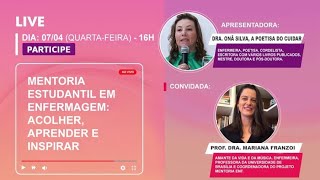 MENTORIA ESTUDANTIL EM ENFERMAGEM: ACOLHER, APRENDER E INSPIRAR