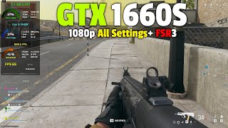 Call of Duty Warzone 3 Season 4  : GTX 1660 SUPER - 1080p All Settings + FSR3 Settings