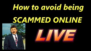 How to avoid being SCAMMED ONLINE