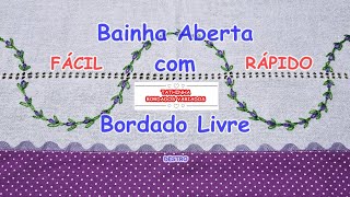 *300* BAINHA ABERTA COM BORDADO LIVRE - PONTO MARGARIDA *VERSÃO DESTRO* Tathinha Bordados Variados