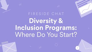 Fireside Chat: Merritt Anderson on Diversity & Inclusion