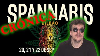 Crónica de SPANNABIS 2024 BILBAO