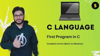 1st Program in C Language |  C Tutorial in Hindi #5